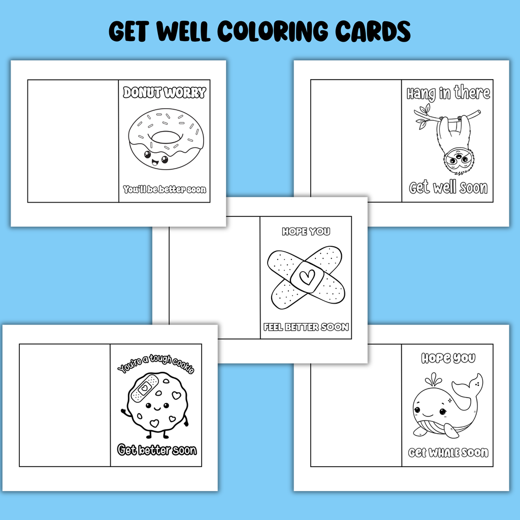 Get Well Soon Coloring Pages And Cards To Color Printable (20 Pages ...