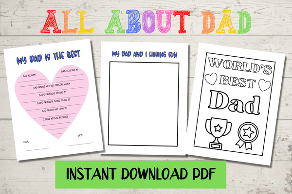 All about my dad printable set with fill in the blank dad questionnaire, dad and me picture drawing page, and World's best dad coloring page