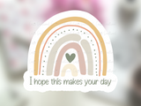Printable Earthy Rainbow I Hope This Makes Your Day Sticker PNG , muted rainbow thank you sticker, customer sticker, seller sticker, etsy packaging ideas