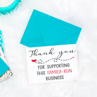 Printable Thank You For Supporting This Family-Run Business greeting card. Packing idea for a family-run small business.