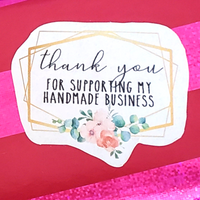 Thank you for supporting my handmade business stickers for Etsy sellers